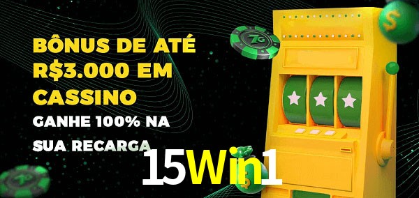 15Win1 melhor bônus de depósito